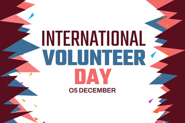 December 5 is observed as International Volunteer Day, colorful different shapes design with white background and text in the center