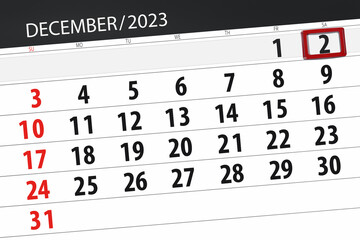 Obraz premium Calendar 2023, deadline, day, month, page, organizer, date, December, saturday, number 2