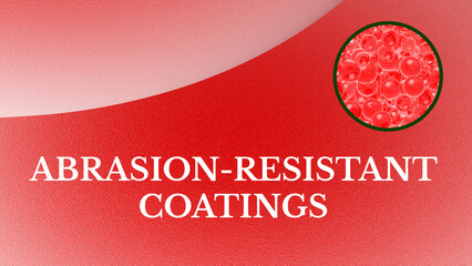 Abrasion-Resistant Coatings: These coatings protect surfaces from wear and tear caused by friction,...