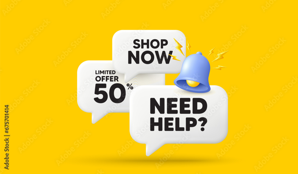 Poster need help tag. 3d offer chat speech bubbles. support service sign. faq information symbol. need help