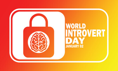 World Introvert Day. January 02. Holiday concept. Template for background, banner, card, poster with text inscription. Vector EPS10 illustration. - obrazy, fototapety, plakaty