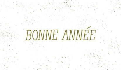 Fototapeta premium Happy New Year 2024 French text on white background with gold glitter.