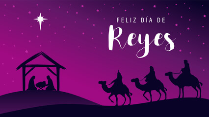 Feliz Dia de Reyes - Happy Epiphany, written in Spanish. Nativity scene,  three wise men, Jesus in the manger and the star of Bethlehem. Vector illustration