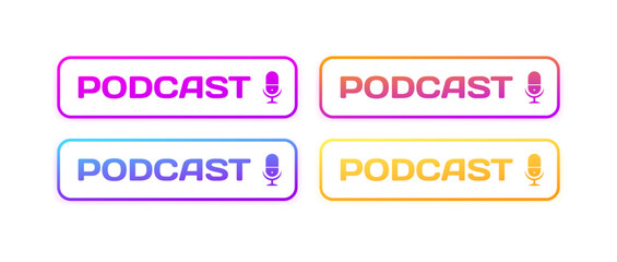 Podcast icons. Flat, color, microphone icons with podcast text, podcast signs. Vector icons