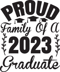Proud family of a 2023 graduate Svg