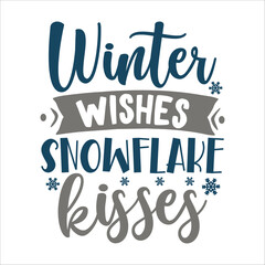 winter wishes snowflake kisses