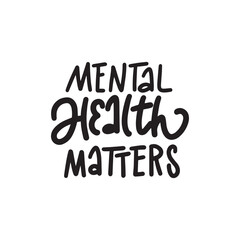 Fototapeta premium Handwritten phrase about a mental health - Your Mental Health Matters for postcards, posters, stickers, etc.