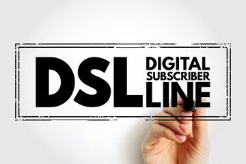 DSL Digital Subscriber Line - technology that are used to transmit digital data over telephone lines, acronym text concept stamp - obrazy, fototapety, plakaty