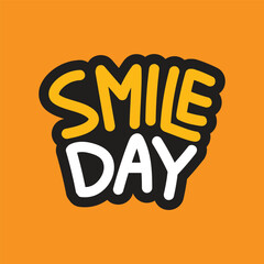 World Smile Day Vector Template Design Illustration. Smile day greeting card lettering design with smile sign. World smile typography logo.