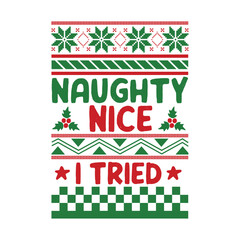 Naughty Nice I Tried Svg