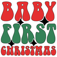 Baby First Christmas, Christmas Retro SVG Design