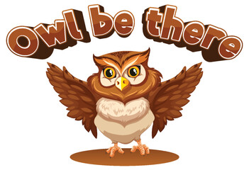 Owl Be There: A Funny Animal Cartoon Picture Pun