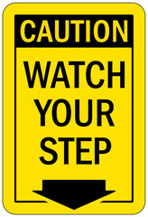 Watch your step warning sign and labels