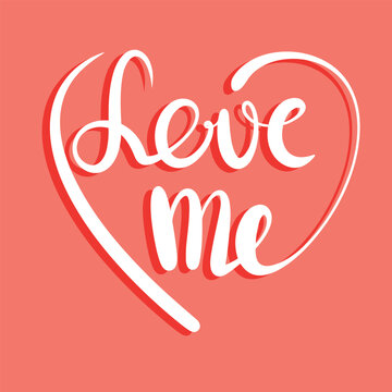 Love me text banner. Handwriting text Love me. Square holiday banner. Hand drawn vector art. 