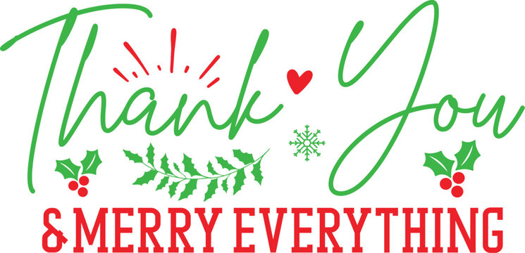 Thank You & Merry Everything