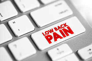 Low Back Pain - acute, or short-term back pain lasts a few days to a few weeks, text concept button on keyboard - obrazy, fototapety, plakaty