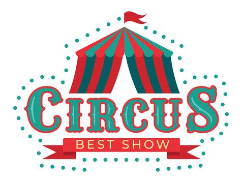 Circus sticker. Cirque tent. Carnival logo. Fairground striped marquee. Fair entertainment. Clown show event. Acrobat performance. Amusement theater arena. Welcome retro label. Vector emblem design