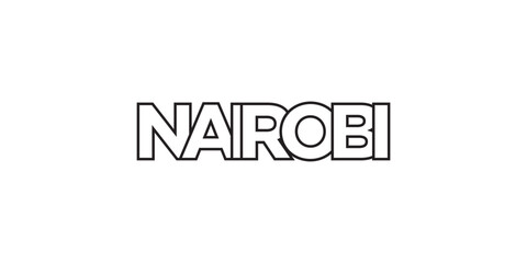 Nairobi in the Kenya emblem. The design features a geometric style, vector illustration with bold typography in a modern font. The graphic slogan lettering.