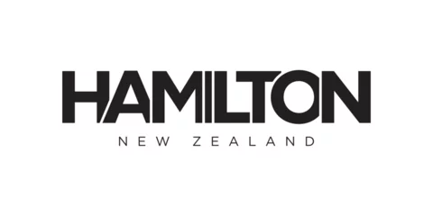 Fotobehang Hamilton in the New Zealand emblem. The design features a geometric style, vector illustration with bold typography in a modern font. The graphic slogan lettering. © SolaruS