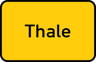 City sign of Thale - Ortsschild von Thale