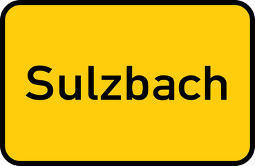Fototapeta premium City sign of Sulzbach - Ortsschild von Sulzbach