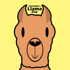 Illustration of a cute animal Llama smiling, with bold text on bright yellow background to commemorate National Llama Day on December 9