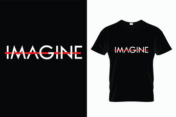 Imagine Vector Typography T-Shirt Design