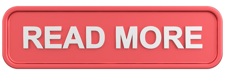Read more button. 3D illustration.