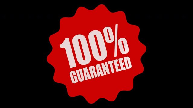 Animation of the appearance of a label with the wording "100% guaranteed" in the shape of a red hallmark on a green background, transparency and alpha channel in a flat style