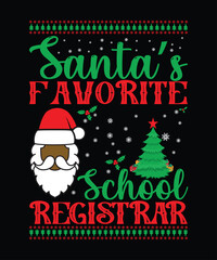Santa's Favorite School Registrar T Shirt Design