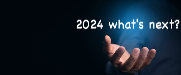 2024 what's next?