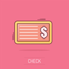 Cartoon money check icon in comic style. Bank checkbook illustration pictogram. Checkbook sign splash business concept.