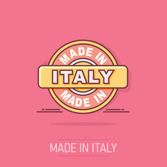 Cartoon made in Italy icon in comic style. Manufactured illustration pictogram. Produce sign splash business concept.