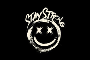 Streetwear Motivational stay strong quotes graphic tee templates vector design