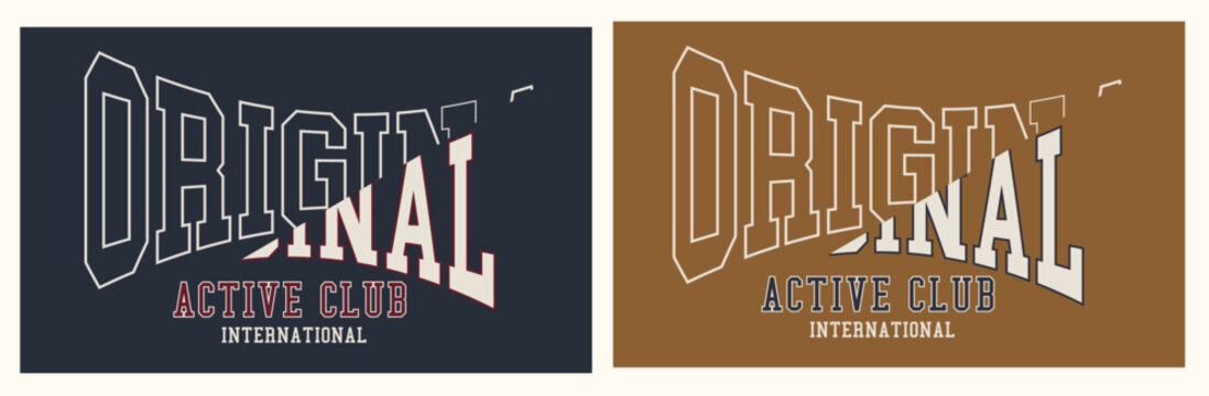 College Text and sporty slogan print , original active club slogan t-shirt, shirt, sweatshirt, sweat pant print design