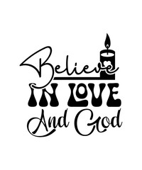 believe in love and god svg
