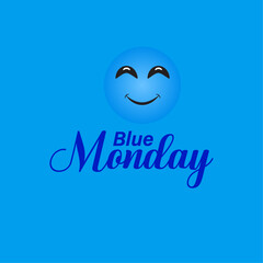 Blue Monday motivation quotes with blue background blue Monday concept