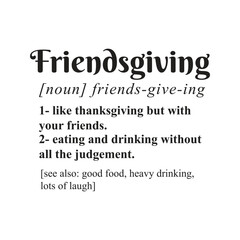Friendsgiving Definition Vector Design on White Background