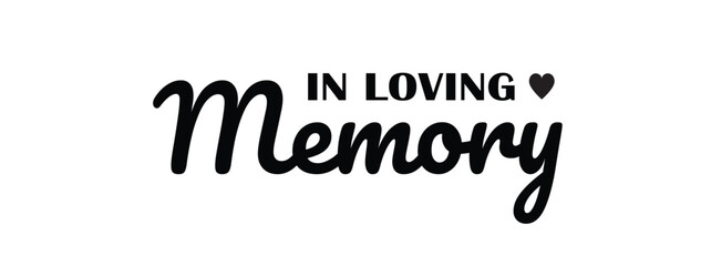 IIn loving memory. Vector black ink lettering isolated on white background. Funeral cursive calligraphy, memorial, condolence card clip art