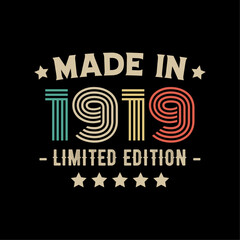 Made in 1919 limited edition t-shirt design