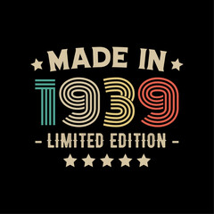 Made in 1939 limited edition t-shirt design - obrazy, fototapety, plakaty