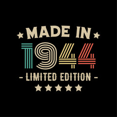 Made in 1944 limited edition t-shirt design - obrazy, fototapety, plakaty