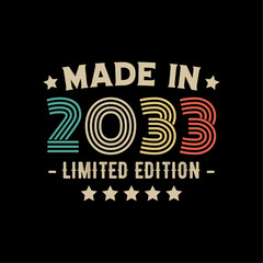 Made in 2033 limited edition t-shirt design