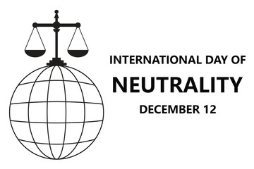 International Day of Neutrality. December 12, Vector illustration.
