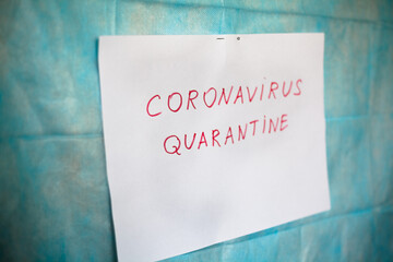Coronavirus Quarantine inscription.