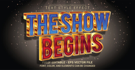 Editable Text Effect with The Show Begins Theme. Premium Graphic Vector Template.