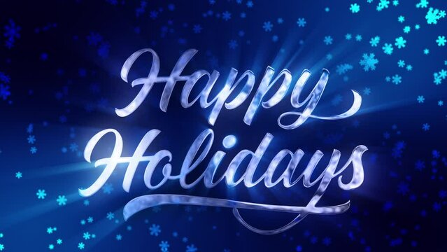 Happy holidays greetings whit white and silver text on blue background.Snow slowly falling in the background.rays of light interacting with the text and snow.Holidays concept.