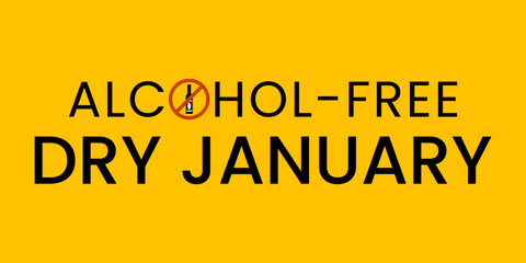 Dry January is a public health campaign urging people to abstain from alcohol for the month of January, Vector illustration.
