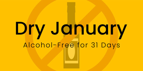 Dry January is a public health campaign urging people to abstain from alcohol for the month of January, Vector illustration.