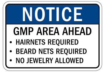 Food preparation and production sign and labels gmp area ahead